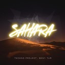 Techno Project Geny Tur - Sahara Radio Edit