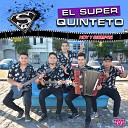Super Quinteto feat Viru Kumbieron - Ella No Quiso