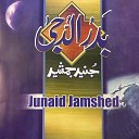 Junaid Jamshed - Nahi Hai Koi