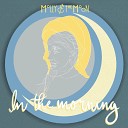 Molly The Moon - In the Morning