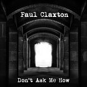 Paul Claxton - Calling Live at The Szene Vienna