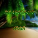 Fraix - Paradise Island