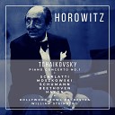 Vladimir Horowitz Hollywood Bowl Orchestra William… - Piano Concerto No 1 in B Flat Minor Op 23 I Allegro Non Troppo e Molto…