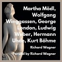 Martha M dl Wolfgang Winggassen George London Ludwig Weber Hermann Uhde Kurt B… - Parsifal Das Ist Ein Andres Gurnemanz
