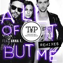 The Young Professionals feat Anna F - All Of It But Me TRIPL Club Mix