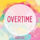 Aristal - Overtime