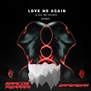 Marcos Ferrari gapereira - Love Me Again Call Me Again Sped up Reverb