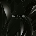 Blacksmith - Всем похуй