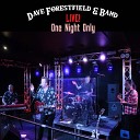 Dave Forestfield - Come as You Are Live 2023