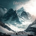 Anatoliy Timchenko - Liberty