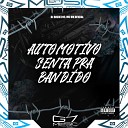 DJ RHZIN 015 MC BM OFICIAL - Automotivo Senta pra Bandido