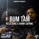 WhoRunIt Relly Gunz Kenny Capone - Bum Tam