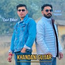 Lavi Bhati feat Ankit Sejwal - Khandani Gujjar