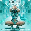 MARI FERRARI feat Saia Lake - Closer