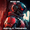 Anatoliy Timchenko - Road 66
