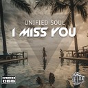Unified Soul - I Miss You Radio Mix