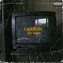 SB Killa - Rapiditate