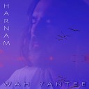 Harnam feat Steve Gorn Devi Starlite - Wah Yantee Alt Mix