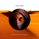Moe Turk - Lost In The Sahara