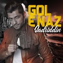 Sadriddin - Gol Enaz