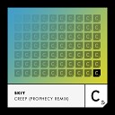 SKIY - Creep Prophecy Remix Extended Mix