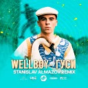 Wellboy - Гуси Stanislav Almazov Radio Remix