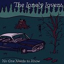 The Lonely Lovers - Gone