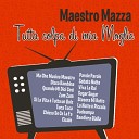 Gianni Mazza - Quando mi dici cos