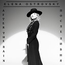 Elena Ostrovsky - After the Rain