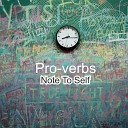 Pro verbs - Note to Self