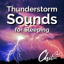 Chilton Chill - Thunder and Rain Sounds for Sleep Asmr Part 5