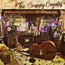 The Crappy Coyotes - Mama He Treats Your Daughter Mean