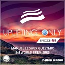 Ori Uplift Radio - Uplifting Only UpOnly 451 Greetings from h x e World…