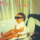 Mike Young - Get A Job