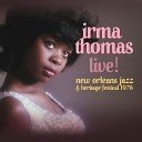 Irma Thomas - Lady Marmalade Live
