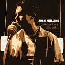 Josh Mullins - Mittens