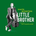 Dimitri Monstein feat Fany Kammerlander - Little Brother