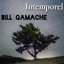 Bill Gamache - La montagne et le p cheur