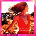 The Madness of Adam feat Chloe Anne - Make Me Manic