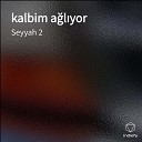 Seyyah 2 - kalbim a l yor