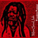 Man Soul Jah - Passage Of Time Dub