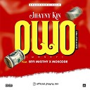 Jhayny kin feat Seyi Mighty Moscode - Owo