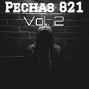 Pechas 821 feat VP S L P - Hijos De La Calle