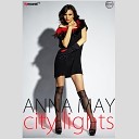 Dj Slaver in the mix - Anna May City Lights Fly Records Extended Mix