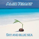 Alix Rimay - Sea sand and sun