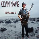 Kevin Navis - Need Someone to Hold on To