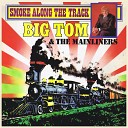 Big Tom The Mainliners - You Know Who