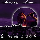 Sandra Luna - Somos Como Somos