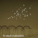 The Church of Philadelphia - Harmonix