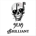 Dead Brilliant - Pray 4 Prey